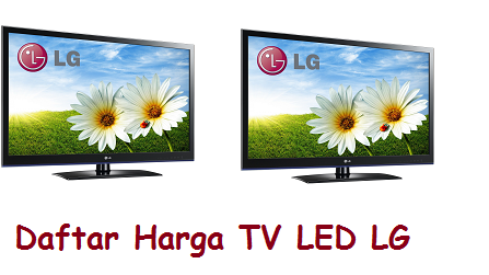 Info Daftar Harga TV LED LG Terbaru