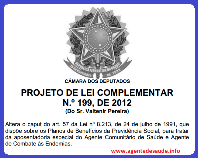 Projeto de lei permitirá que os ACS e ACE se aposentem com 20 anos de trabalho.