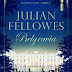 [Resenha] Belgravia - Uma história de segredos e escândalos na Londres dos anos 1840 - Julian Fellowes