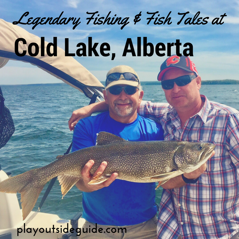 legendary-fishing-fish-tales-at-cold-lake-alberta-play-outside-guide
