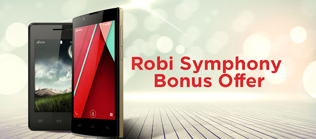 Robi Symphony smartphone bonus offer