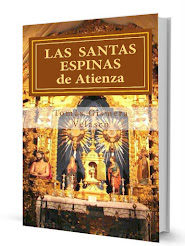 Las Santas Espinas de Atienza. El Grial de Guadalajara