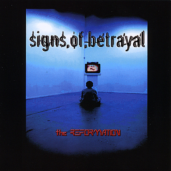 rockreleases Signs Of Betrayal The Reformation
