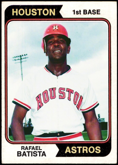 WHEN TOPPS HAD (BASE)BALLS!: NOT REALLY MISSING IN ACTION- 1974 RAFAEL  BATISTA