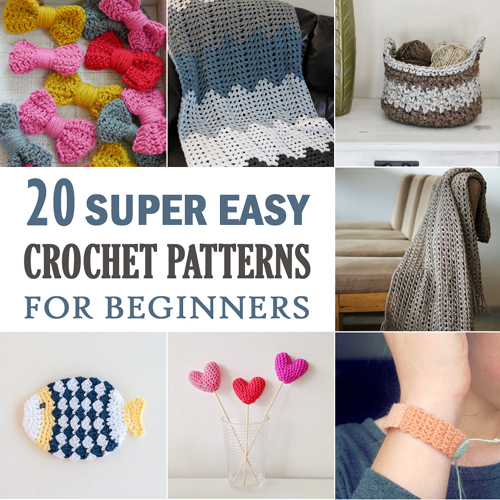 Super Easy Crochet Patterns For Beginners 