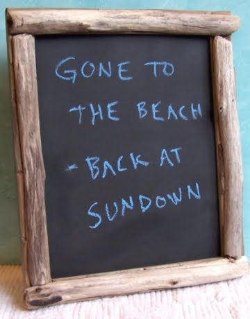 gone to the beach chalkboard sign