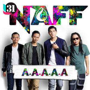 Lirik Lagu Naff - A-A-A-A-A Lirik Lagu Naff - A-A-A-A-A