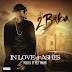 Download Mp3: 2baba – In Love And Ashes (Prod. By Kelly Hansome)