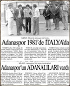 Adanasporlu futbolcular İtalya'da.