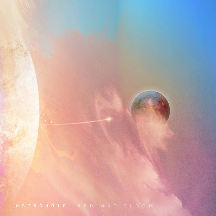Astronoid - "Radiant Bloom" - 2022