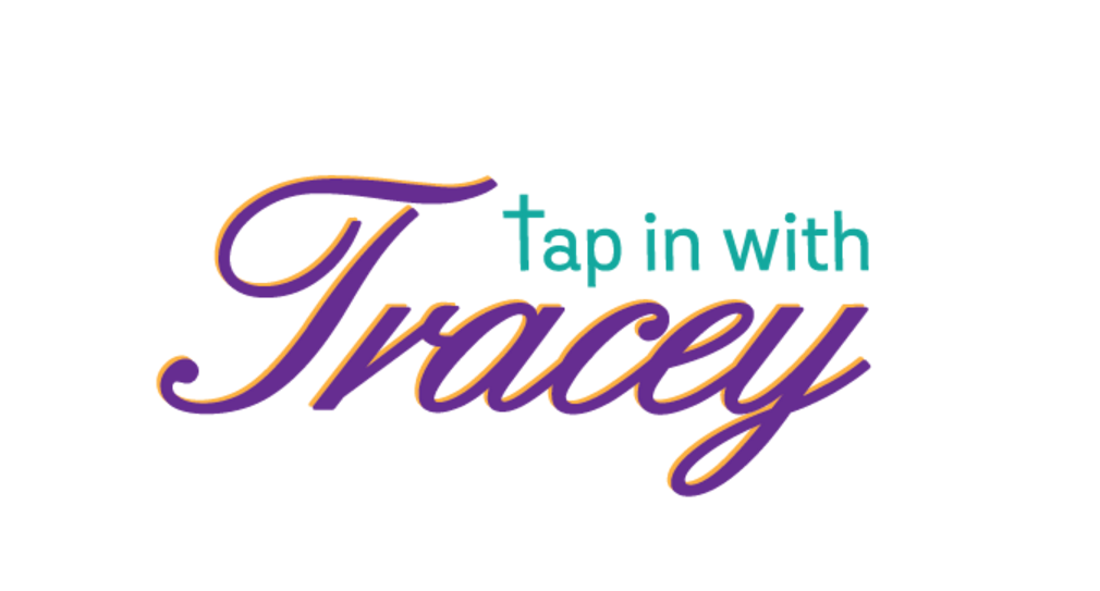 TAP IN WITH TRACEY 