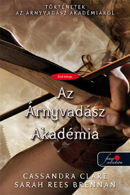 http://konyvmolykepzo.hu/products-page/konyv/cassandra-clare-sarah-rees-brennan-welcome-to-shadowhunter-academy-az-arnyvadasz-akademia-7241?ap_id=Deszy