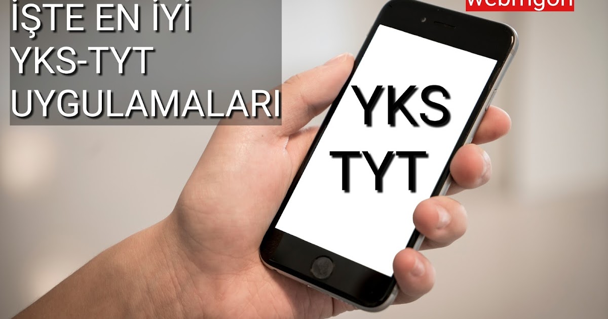 tyt yks ye calisirken yardimci olacak en iyi 3 yks uygulamasi webmgon guncel haber ve bilgi portali