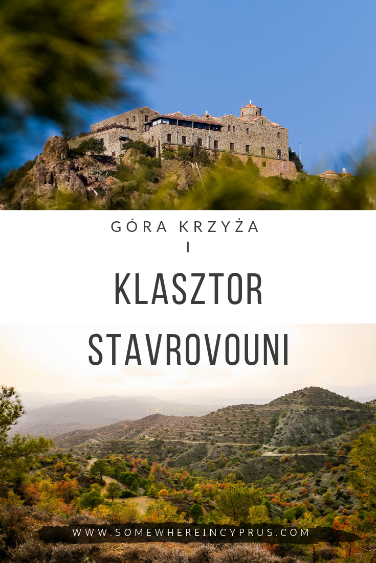Góra Krzyża i klasztor Stavrovouni