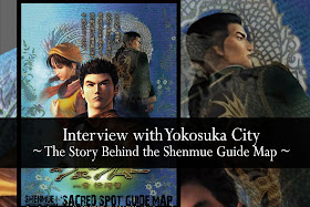 Interview with Yokosuka City: the Story Behind the Shenmue Guide Map
