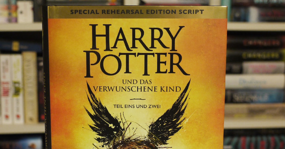Leseprobe Harry Potter Und Das Verwunschene Kind vanessas-buecherecke.blogspot.com