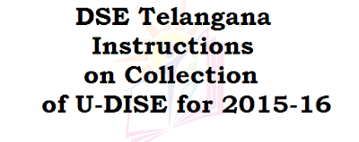 DSE Telangana,Instructions, U-DISE