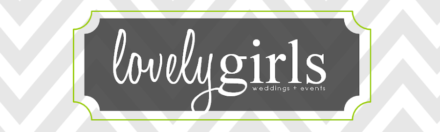 LovelyGirls Weddings + Events