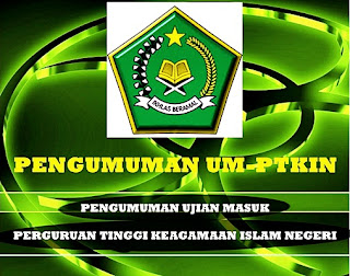 Pengumuman Hasil Seleksi UM-PTKIN http://www.infopendidikan.net/2015/07/pengumuman-hasil-seleksi-um-ptkin.html