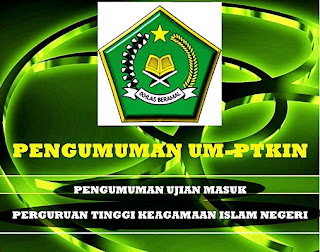 http://www.pendaftaranonline.web.id/2015/07/pengumuman-hasil-seleksi-um-ptkin.html