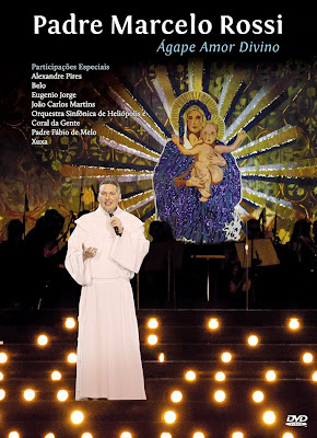 Padre Marcelo Rossi - Ágape Amor Divino - DVDRip