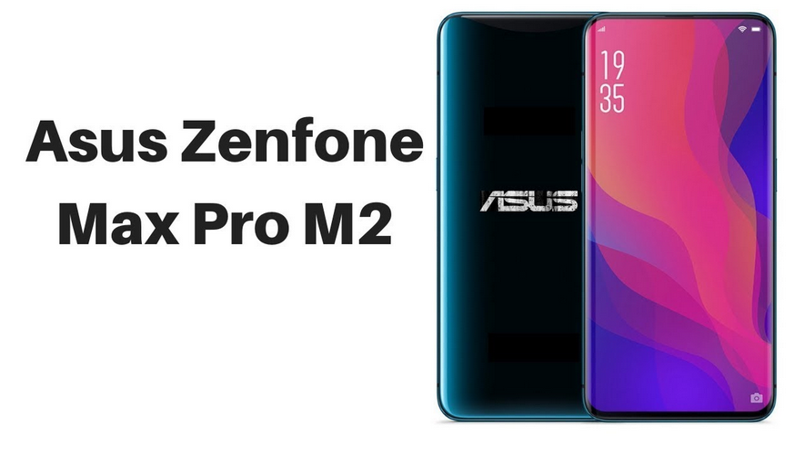 Spesifikasi Hp Asus Zenfone Max Pro M2 - MelekGadget
