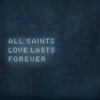 All Saints - Love Lasts Forever