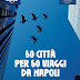 60 città per 60 viaggi da Napoli
