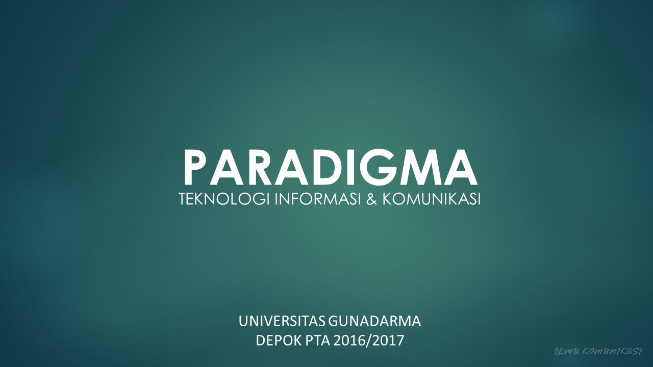 Minggu 2 : TIK | PARADIGMA TIK