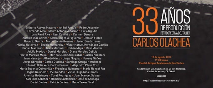 Celebran 33 años de la Fundación del Taller de Carlos Olachea en el Facultad de Arte y Diseño 