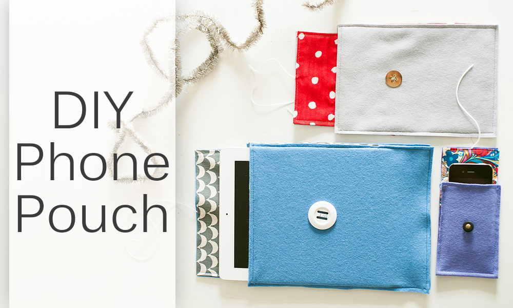 DIY Phone Pouch