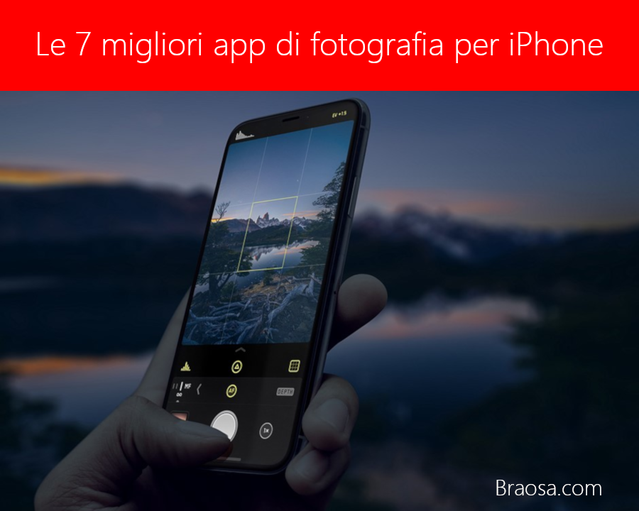 Le migliori app per fotografare con l'iPhone