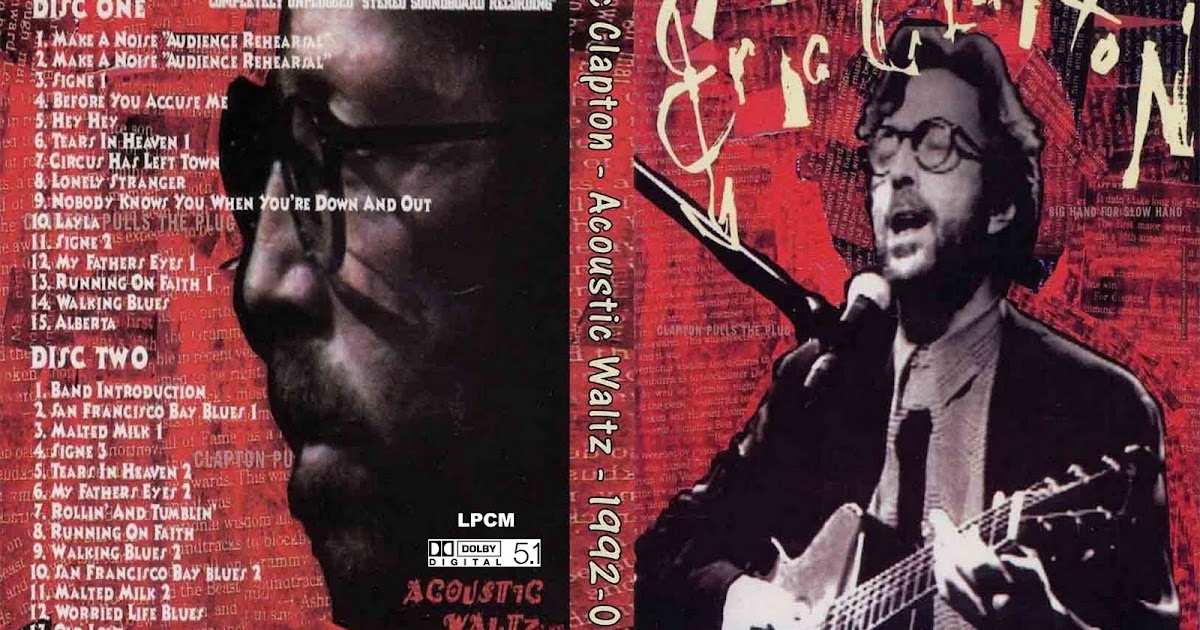 Eric Clapton 1992 Acoustic Waltz