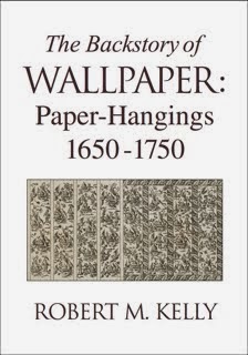 The Backstory of Wallpaper:Paper-Hangings 1650-1750