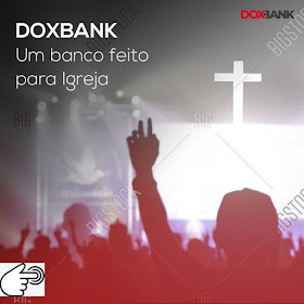 DOXBANK O BANCO DIGITAL DA IGREJA