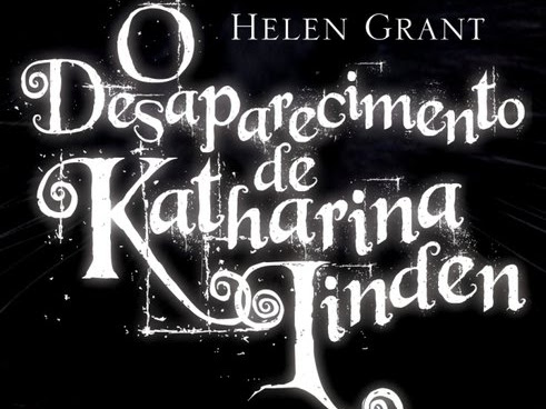 Lançamento: O Desaparecimento de Katharina Linden de Helen Grant