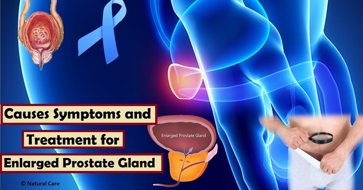 Does Enlarged Prostate Cause Bowel Problems Causes Symptoms and Treatment for Enlarged Prostate Gland | Education