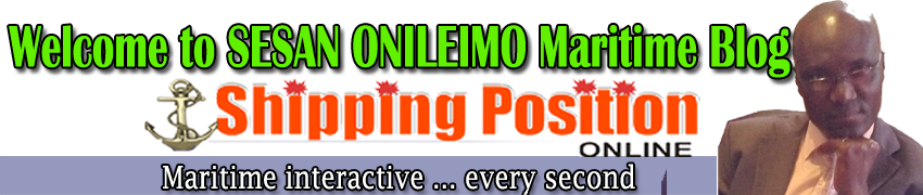 Welcome to Sesan Onileimo Maritime Blog