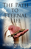 The Path to Eternal Life