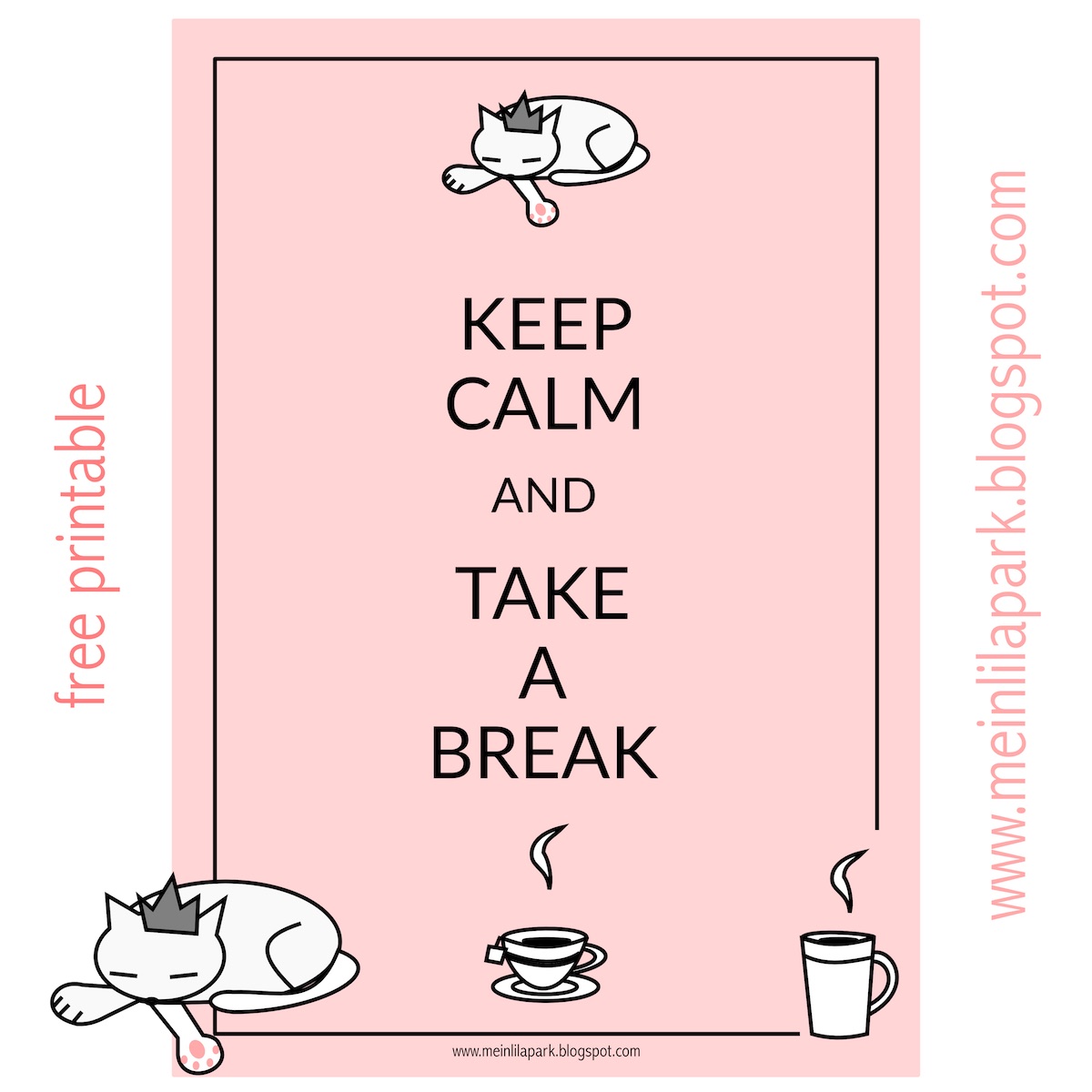 Free Printable Keep Calm And Take A Break Ausdruckbar Freebie free-printable-keep-calm-and-take-a-break-ausdruckbar-freebie