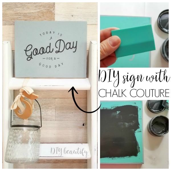 Easy Sign with Chalk Couture Products DIY Beautify Creating Beauty