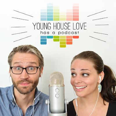 Young House Love Podcast