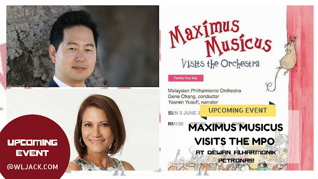 [Upcoming Event] MAXIMUS MUSICUS VISITS THE MPO AT DEWAN FILHARMONIK PETRONAS!