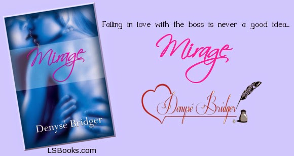 Mirage by Denyse Bridger