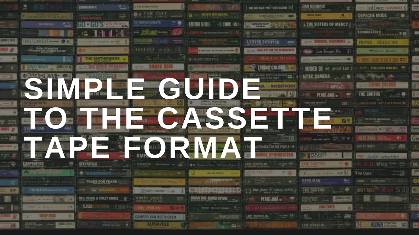 Simple Guide to the Cassette Tape Format Crafted Sounds