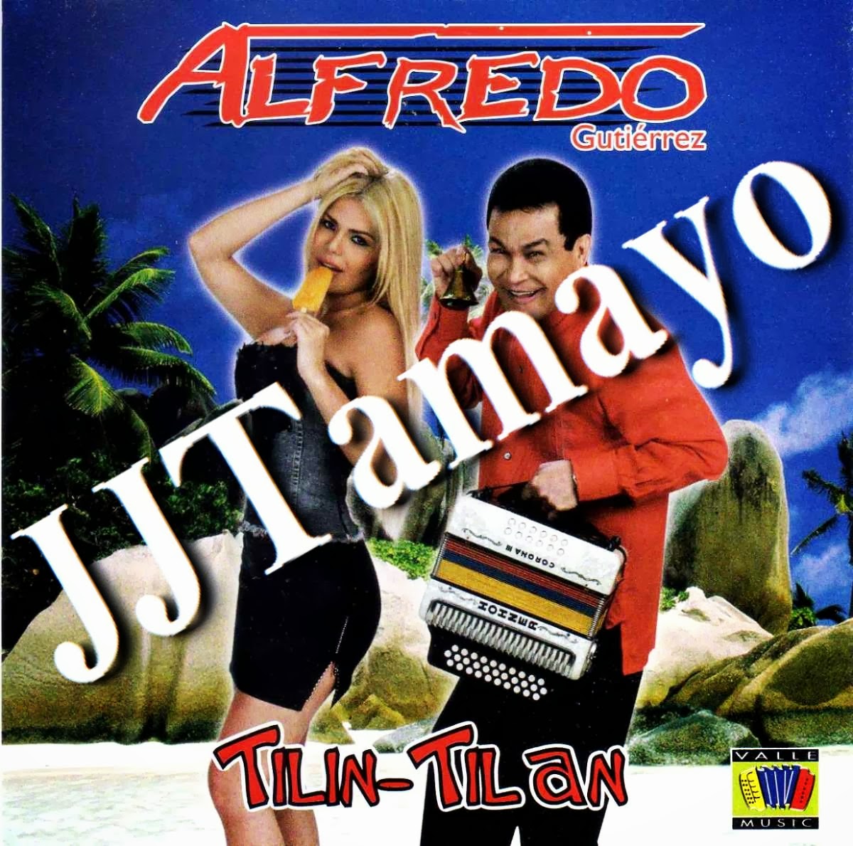 MELODIAS DE COLOMBIA ALFREDO GUTIERREZ TILIN TILAN 2006