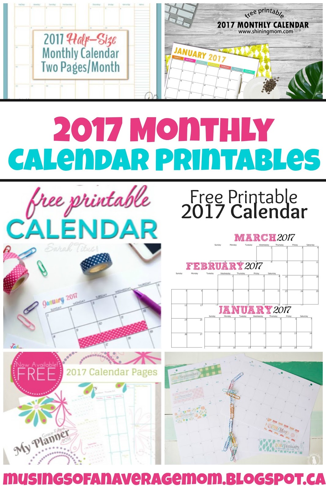 Musings of an Average Mom: Free Printable 2017 Calendars - Part two