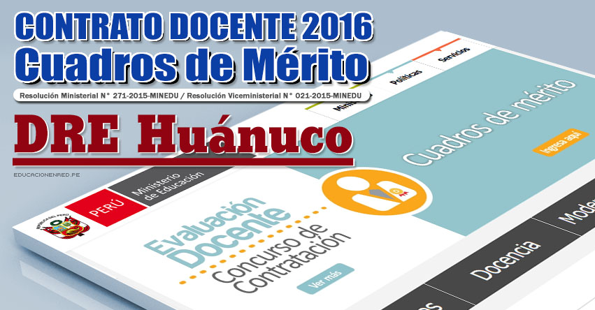 DRE Huánuco: Cuadros de Mérito para Contrato Docente 2016 (Resultados 22 Enero) - www.drehuanuco.gob.pe