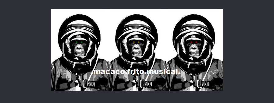 MACACO FRITO MUSICAL