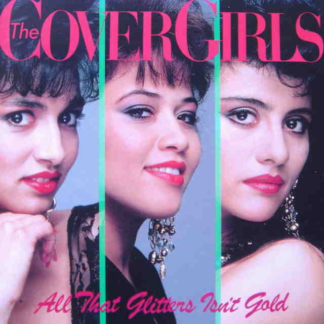 Robbed hit of the week 4/3/17 The Cover Girls' "All That Glitters Isn